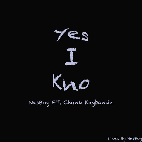 Yes I Kno (Explicit)