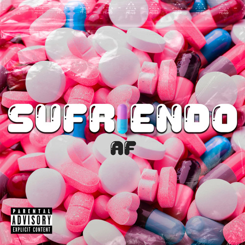 Sufriendo (Explicit)