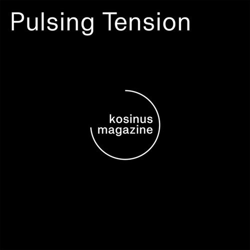 Pulsing Tension