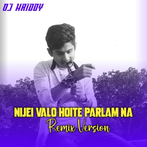 Nijei Valo Hoite Parlam Na