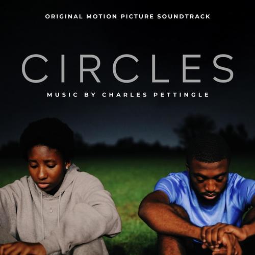 CIRCLES (Original Motion Picture Soundtrack)