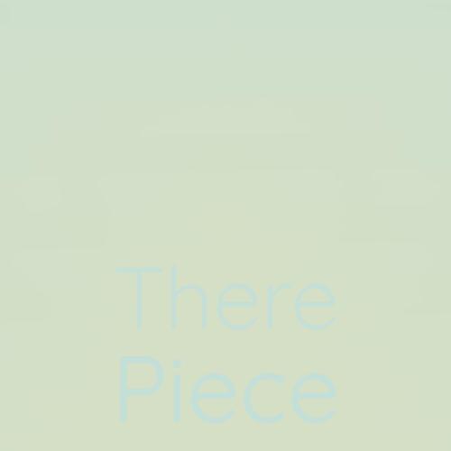 There Piece