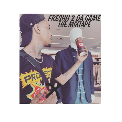 Freshh 2 Da Game ! (Explicit)