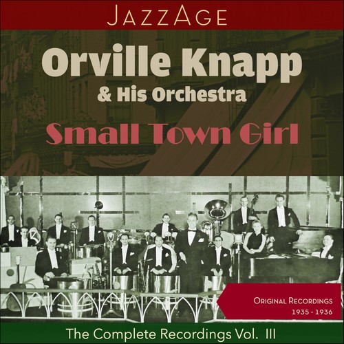 Small Town Girl (The Complete Recordings Vol. II - 1935 - 1936)