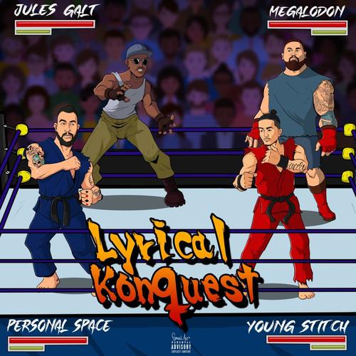 Lyrical Konquest (feat. Young Stitch, Jules Galt & Megalodon) [Explicit]
