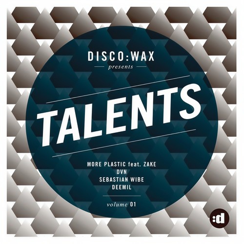 Disco:wax Presents: Talents Volume 01