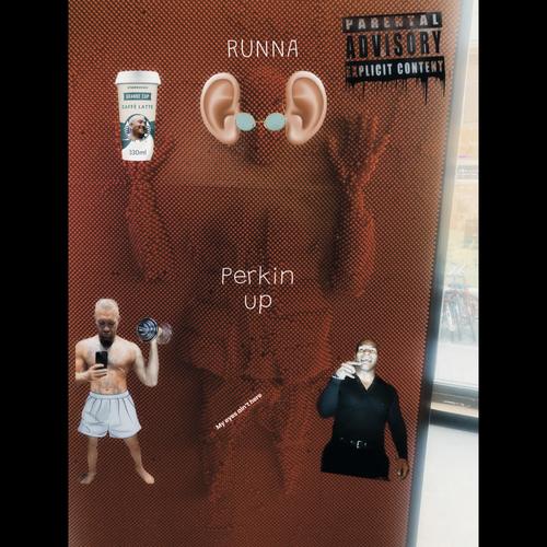 Perkin up (Explicit)