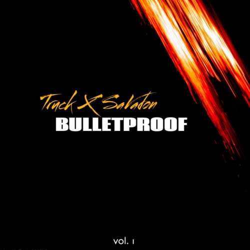 Bulletproof (feat. Truck) [Explicit]
