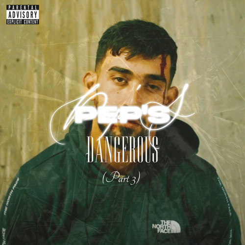 Dangerous, Pt. 3 (Explicit)