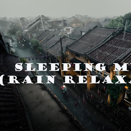 sleeping Music (Rain Relaxation)