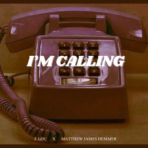I'M CALLING (Explicit)