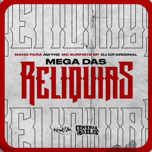 Mega das Reliquias (Explicit)