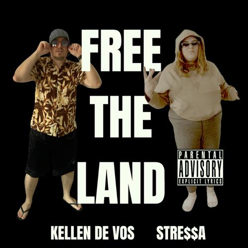 FREE THE LAND (Explicit)