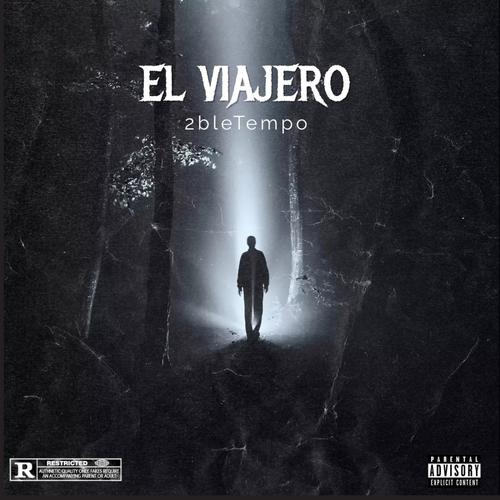 EL VIAJERO (Música oficial ) [Explicit]