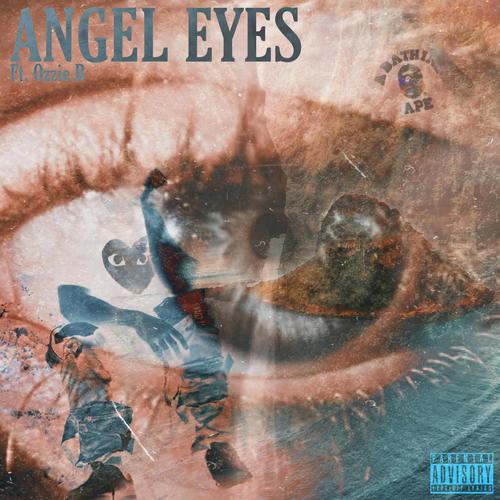 Angel Eyes (feat. Ozzie.B) [Explicit]