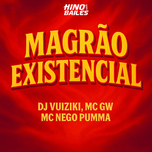 Magrão Existencial (Explicit)