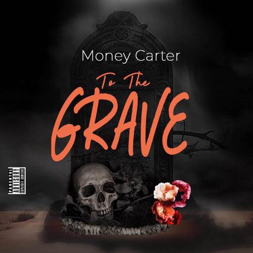 To the Grave (Explicit)