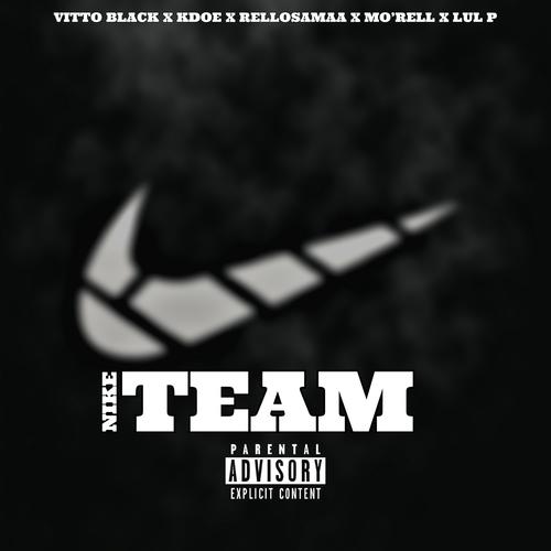 Nike Team (feat. Kdoe & Lulp4300) [Explicit]