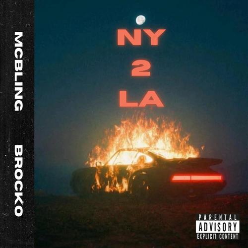 NY 2 LA Freestyle (feat. Brocko) [Explicit]