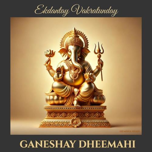 Ganeshay Dheemahi (feat. Krutarth Talavia)
