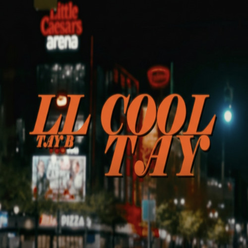 LL Cool Tay (Explicit)