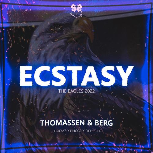 Ecstasy (The Eagles 2022) (feat. Fjelltopp) [Explicit]