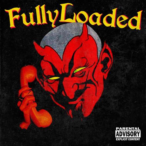 Fully Loaded (Explicit)