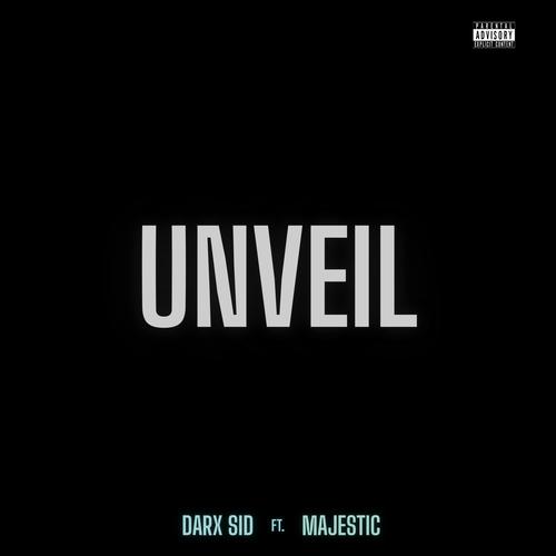 UNVEIL (feat. Majestic Music) [Explicit]
