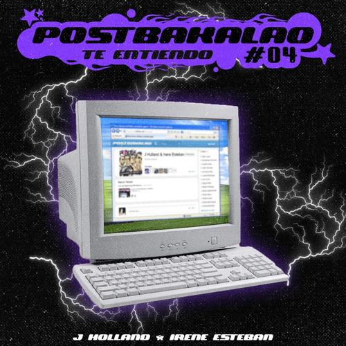 Te entiendo: PostBakalao #04