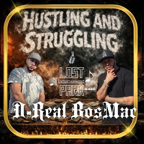 Hustling and Struggling (Explicit)
