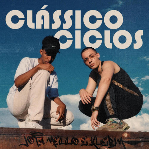 CLÁSSICO / CICLOS (feat. KLEBIM & Real Kyu)