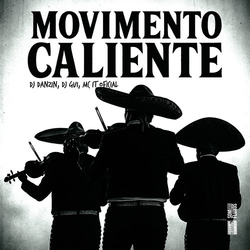 Movimento Caliente (Explicit)