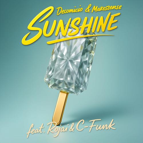 Sunshine (feat. C-Funk & Rojai)