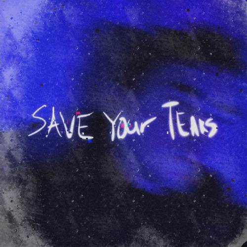 Save Your Tears