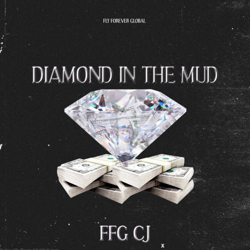 Diamond in the mud (Explicit)