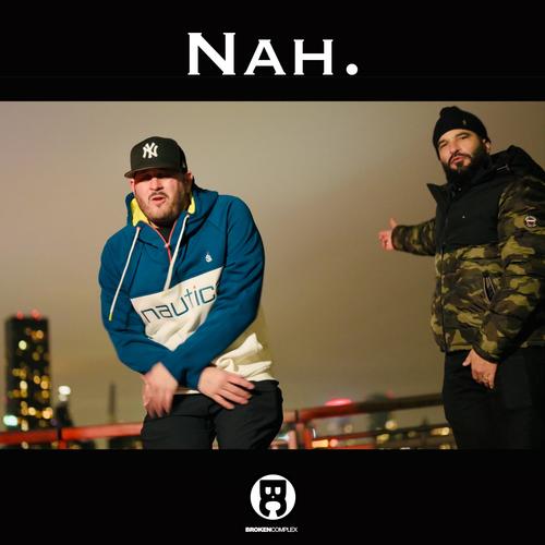 Nah. (feat. Matt Maddox) [Explicit]