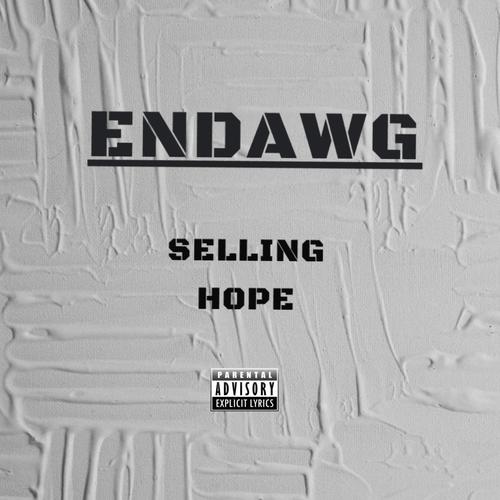 Selling Hope (Explicit)