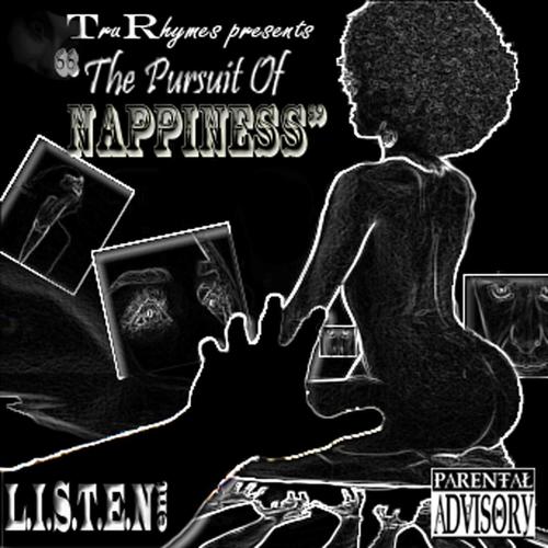 The pursuit of Nappiness (Explicit)
