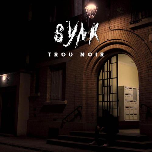 Trou noir (Explicit)