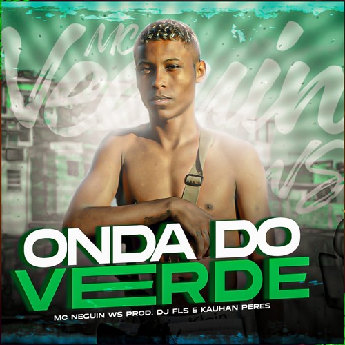 Onda do Verde (Explicit)