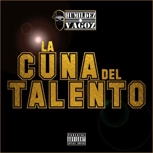 La Cuna Del Talento (Explicit)