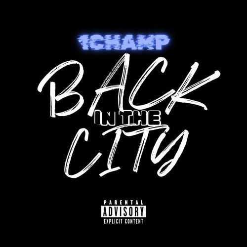 Back InThe City (Explicit)