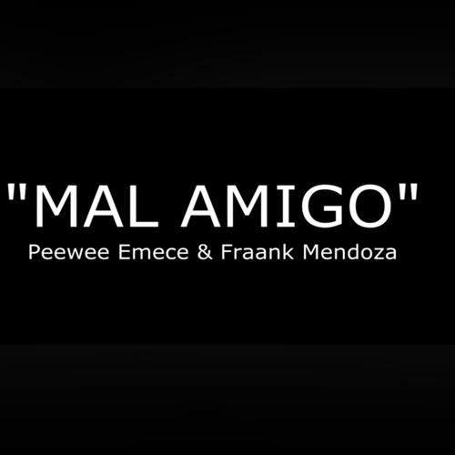 Mal Amigo (Peewee Mc)