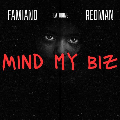Mind My Biz (feat. Redman) [Explicit]