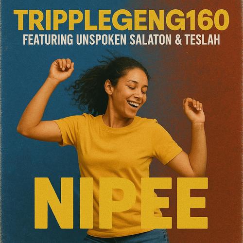 NIPE (feat. Unspoken Salaton & Teslah) [Explicit]