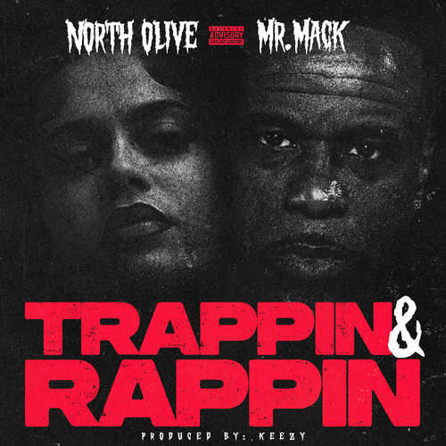 Trappin & Rappin (Explicit)