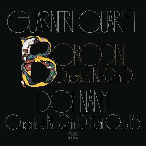 Borodin: String Quartet No. 2 in D Major - Dohnányi: String Quartet, Op. 15 (2025 Remastered)