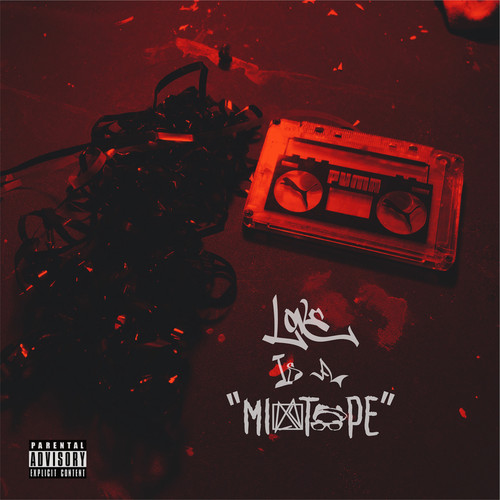 Love Is A Mixtape (Explicit)