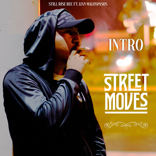 Intro (Street Moves) [Explicit]