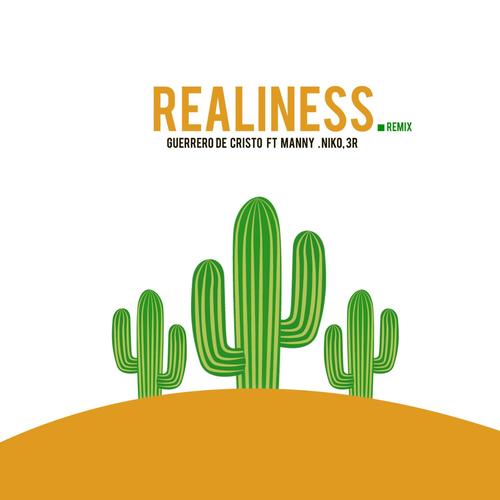 Realness (feat. Niko Eme, Manny Montes & 3R El Hijo Del Rey) [Realness Remix]
